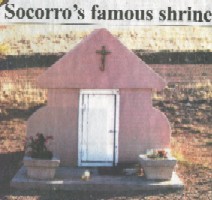 Socorro's Famous Shrine Socorro's Famous Shrine